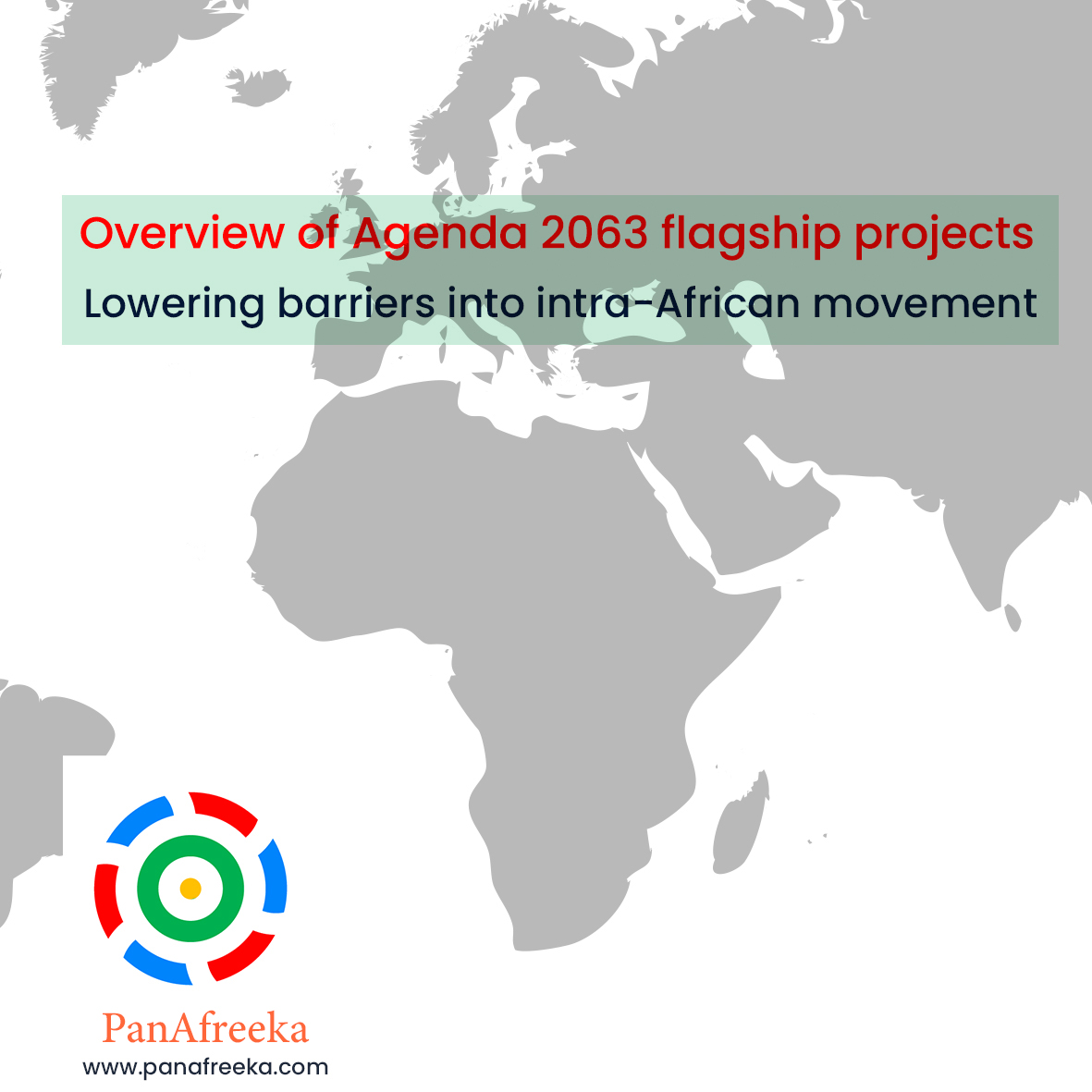 Agenda 2063 Flagship Projects (Part 3 of 6) – Lowering barriers to intra-African movement