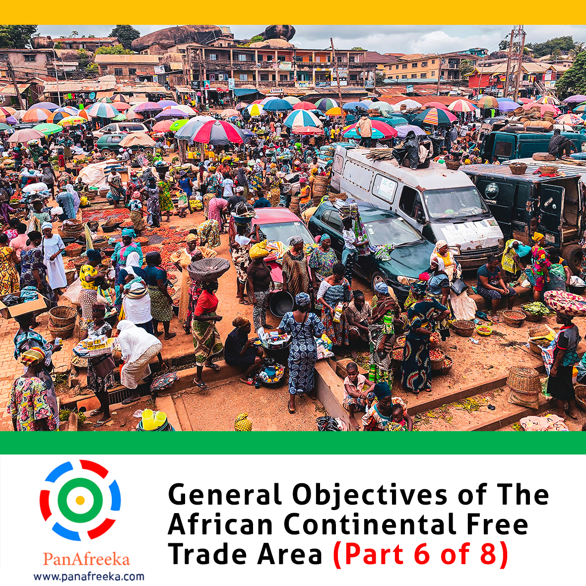 General Objectives of the Africa Continental Free Trade Area (Part 6 of 8)